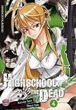 Produkt-Bild: Highschool of the Dead, Band 4