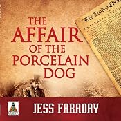 The Affair of the Porcelain Dog | [Jess Faraday]