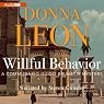 Willful Behavior: A Commissario Guido Brunetti Mystery