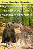 Product B00B0QU6CA - Product title Animals in the Forest (English-Spanish Words for Kids)