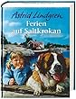 Ferien auf Saltkrokan. ( Ab 10 J.).