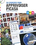 20 exercices pour apprivoiser Picasa...