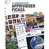 20 exercices pour apprivoiser Picasa : Atelier N� 1 (1C�d�rom)