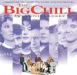 The Big Chill - 15th Anniversary: Original Motion Picture Soundtrack