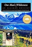 One Man's Wilderness: An Alaskan Odyssey
