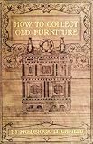How To Collect Old Furniture
