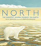 North : the greatest animal journey on Earth