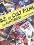 The A-Z of Cult Films and Film-makers