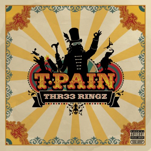 T-Pain - Ring Leader Man Lyrics - Zortam Music