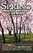 Spring: A Spiritual Biography of the Seasons: 0