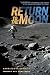 Return to the Moon: Exploration, Enterprise, and Energy in the Human Settlement of Space