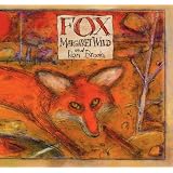 Fox (Turtleback School & Library Binding Edition) ~ Margaret Wild