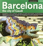 Barcelona the City of Gaudi