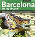 Barcelona: The City of Gaudi