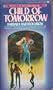 CHILD OF TOMORROW - BOOK 2 OF THE TIME KEEPER