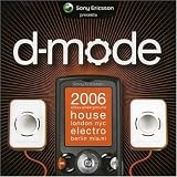  - D-Mode 2006 House London NYC
