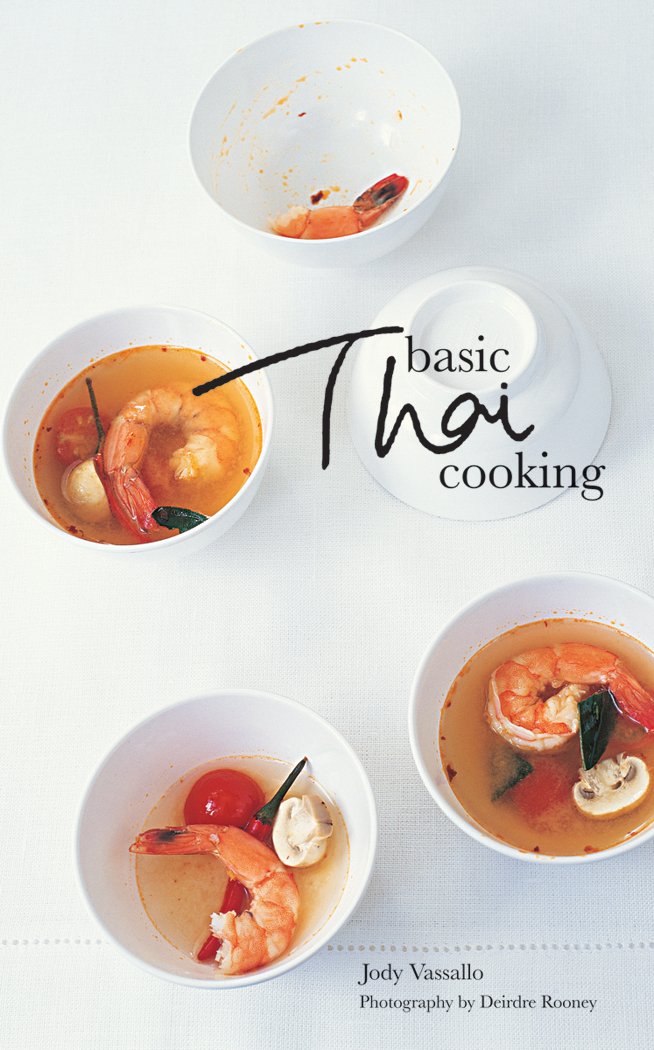 Basic Thai Cooking: Jody Vassallo: 9781552859704: Amazon.com: Books