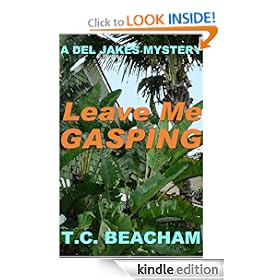 Leave Me Gasping (A Del Jakes Mystery)