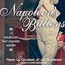 Napoleon's Buttons: 17 Molecules That Changed History