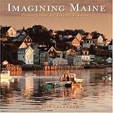 Imagining Maine 2009 Wall Calendar 12 X 12