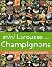 Livres : Mini Larousse des Champignons : Les 200 espèces les plus courantes