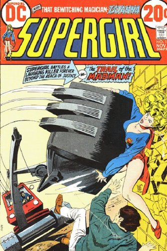 Supergirl #1 "The Trail of the Madman!"