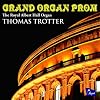 Grand Organ Prom - The Organ of the Royal Albert Hall