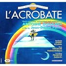 Ost: L' Acrobate