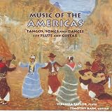 Music of the Americas: Tangos, Songs and Dances for Flute and Guitar