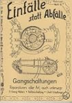 Einf�lle statt Abf�lle: Gangschaltung...