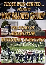 "Most Hallowed Ground" The Story of Arlington National Cemetery - Special Teachers Edition