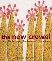 The New Crewel: Exquisite Designs in Contemporary Embroidery
