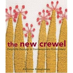 The New Crewel: Exquisite Designs in Contemporary Embroidery