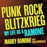 Punk Rock Blitzkrieg: My Life as a Ramone Punk Rock Blitzkrieg: My Life as a Ramone
