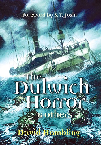 the dulwich horror and others
