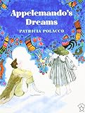 Appelemando's Dreams (Reading Rainbow Feature Selection)