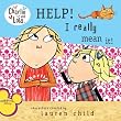Help! I Really Mean It! (Charlie and Lola (8x8))