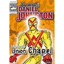 The Angel and Daniel Johnston - Live at the Union Chapel [DVD]