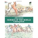 Horses of the World Coloring Book (Dover Nature Coloring Book) ~ John Green