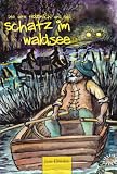  : Der alte Holzmichl und der Schatz im Waldsee