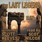 The Last Legend | [Scott Reeves]