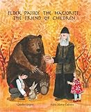 Elder Paisios the Hagiorite, the Friend of Children