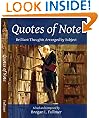 Quotes of Note: Brilliant Thoughts Arranged by Subject