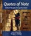 Quotes of Note: Brilliant Thoughts Arranged by Subject