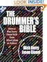 The Drummer's Bible: How to Play Every Drum Style from Afro-Cuban to Zydeco