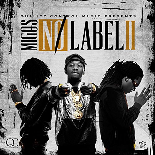 Migos - NO LABEL II - Zortam Music