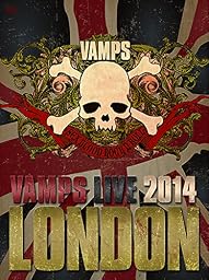 VAMPS LIVE 2014:LONDON (通常盤A)(デジパック仕様) [DVD]