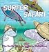 Surfer Safari: The Tenth Sherman's Lagoon Collection (Sherman's Lagoon Collections)