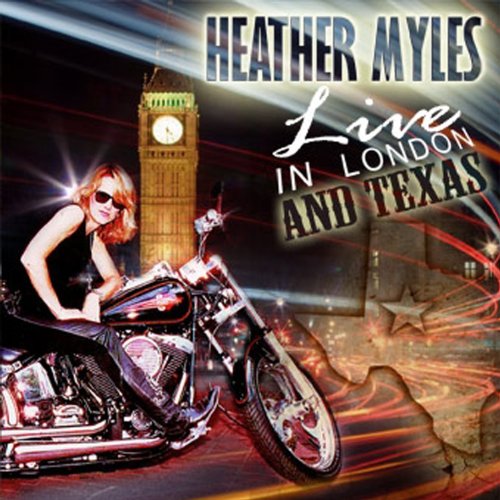 Heather Myles - Live In London & Texas - Zortam Music
