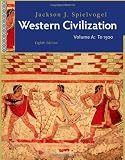 Western Civilization: Volume A: To 1500